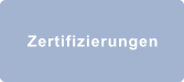 Zertifizierungen